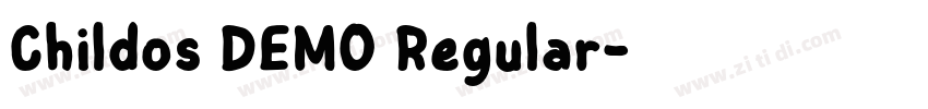 Childos DEMO Regular字体转换 Childos DEMO Regular字体转换